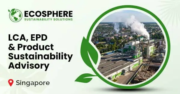 LCA, EPD & product sustainability advisory in Singapore