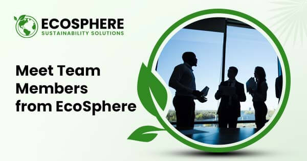 Meet the Team Members of EcoSphere Sustainability Solutions Pte Limited